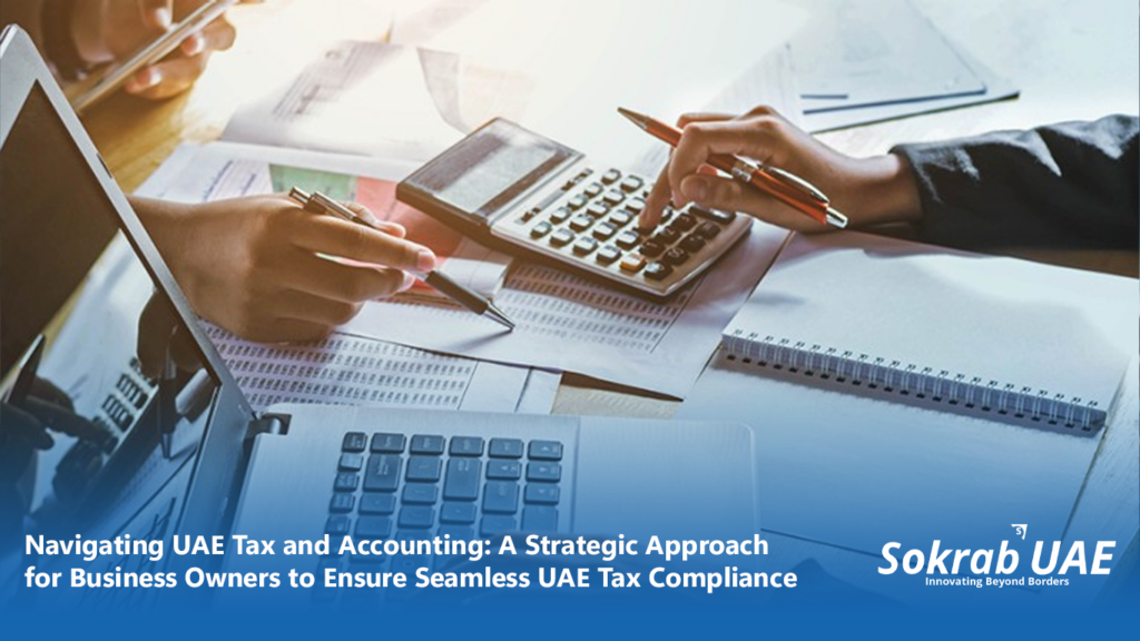 UAE tax compliance and accounting services by Sokrab UAE