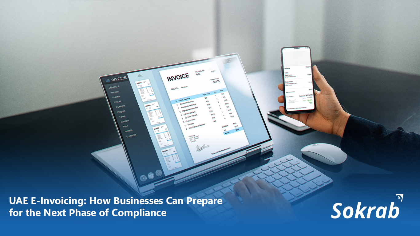UAE E-Invoicing: How Businesses Can Prepare for the Next Phase of Compliance