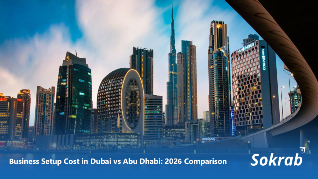 business setup cost in Dubai vs Abu Dhabi